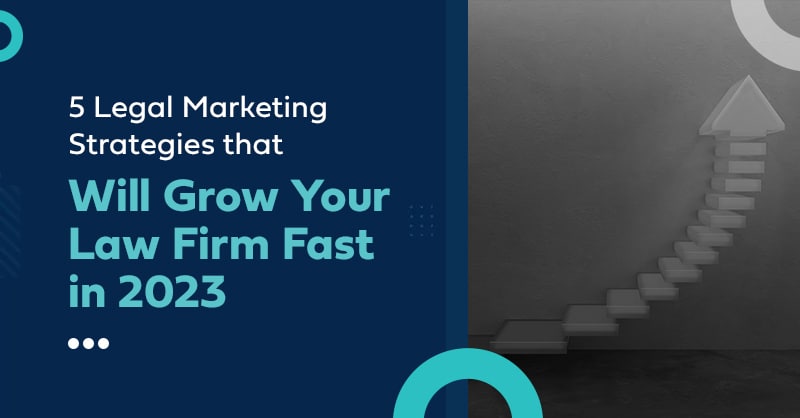 2023 Guide: Top 5 Legal Marketing Tactics for Law Firm Growth, featuring modern, symbolic design.