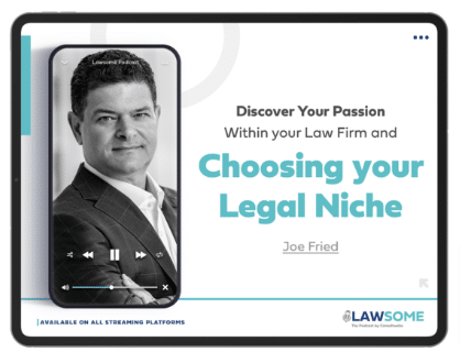 Joe Fried discusses legal specialization in a clean, professional podcast interface on @LAWSOME.